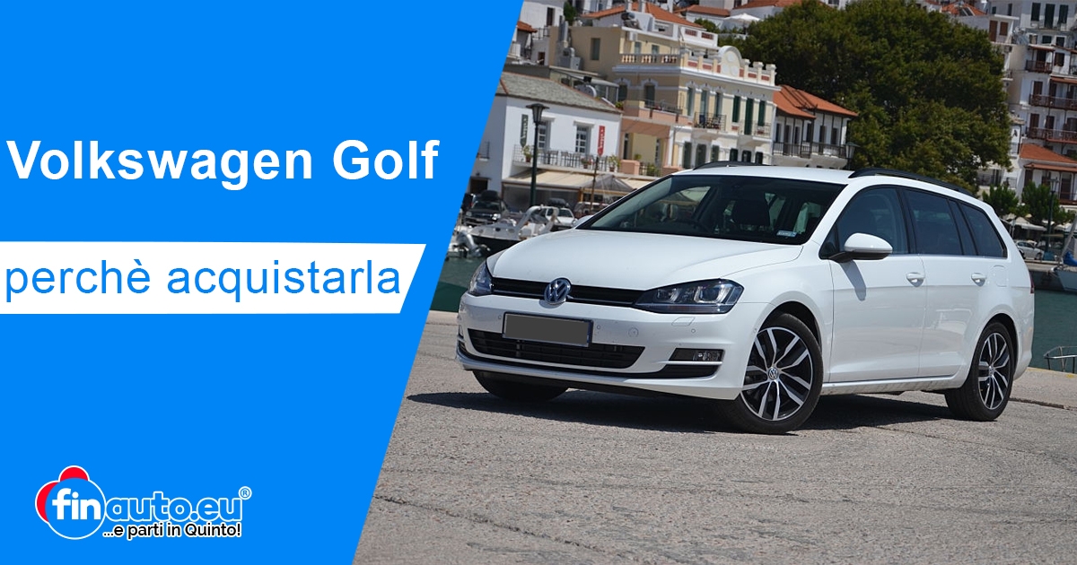 Volkswagen Golf: perchè acquistarla e cosa ne pensano gli italiani