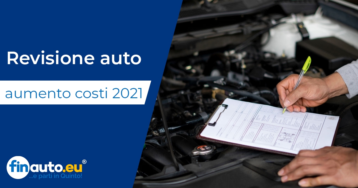 Revisione auto: aumento dei costi per il 2021